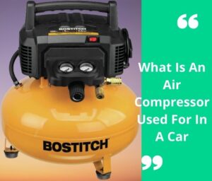 What Is An Air Compressor Used For In A Car